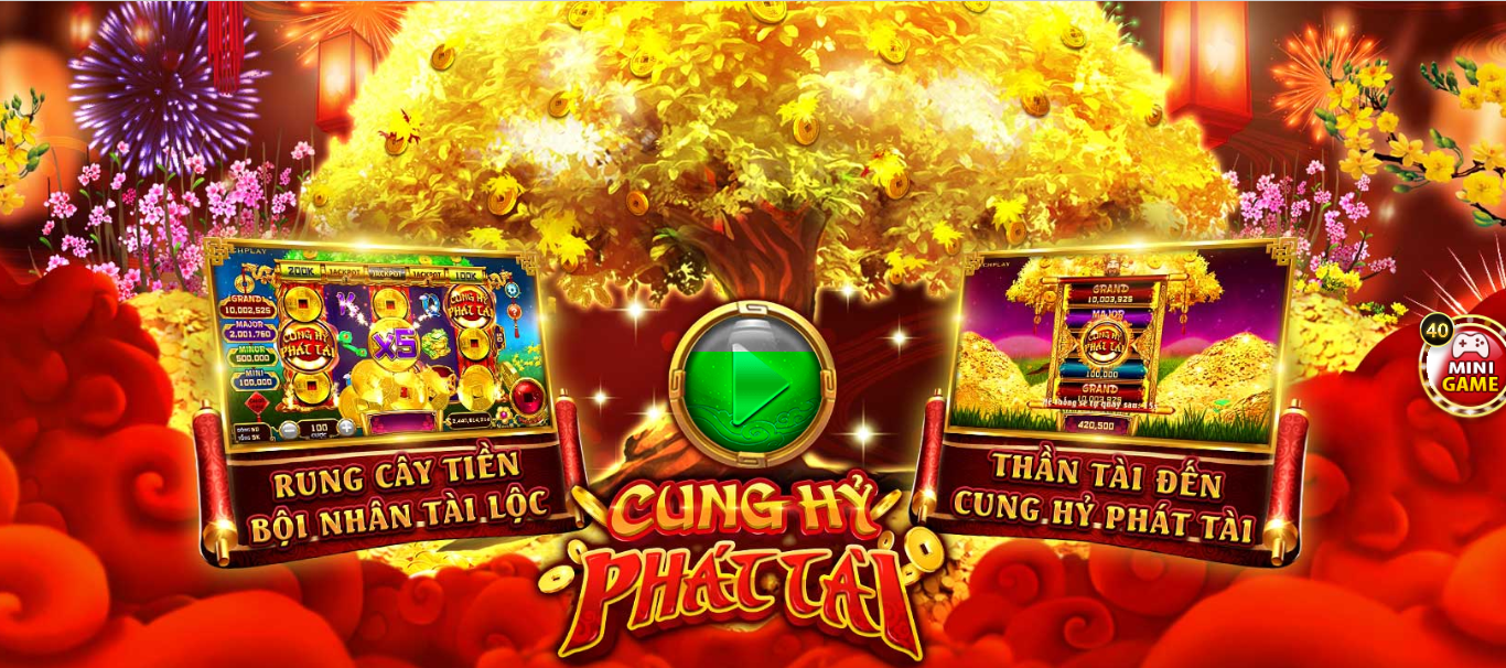 Game Cung hỷ phát tài hấp dẫn giúp anh em rinh tiền rủng rỉnh